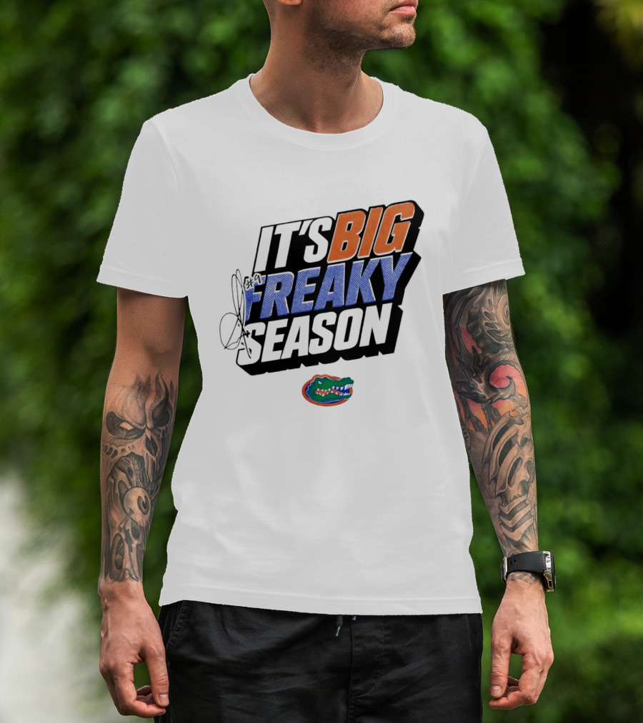 Florida Gators It's Big Freaky Season Rueben Chinyelu T-Shirt