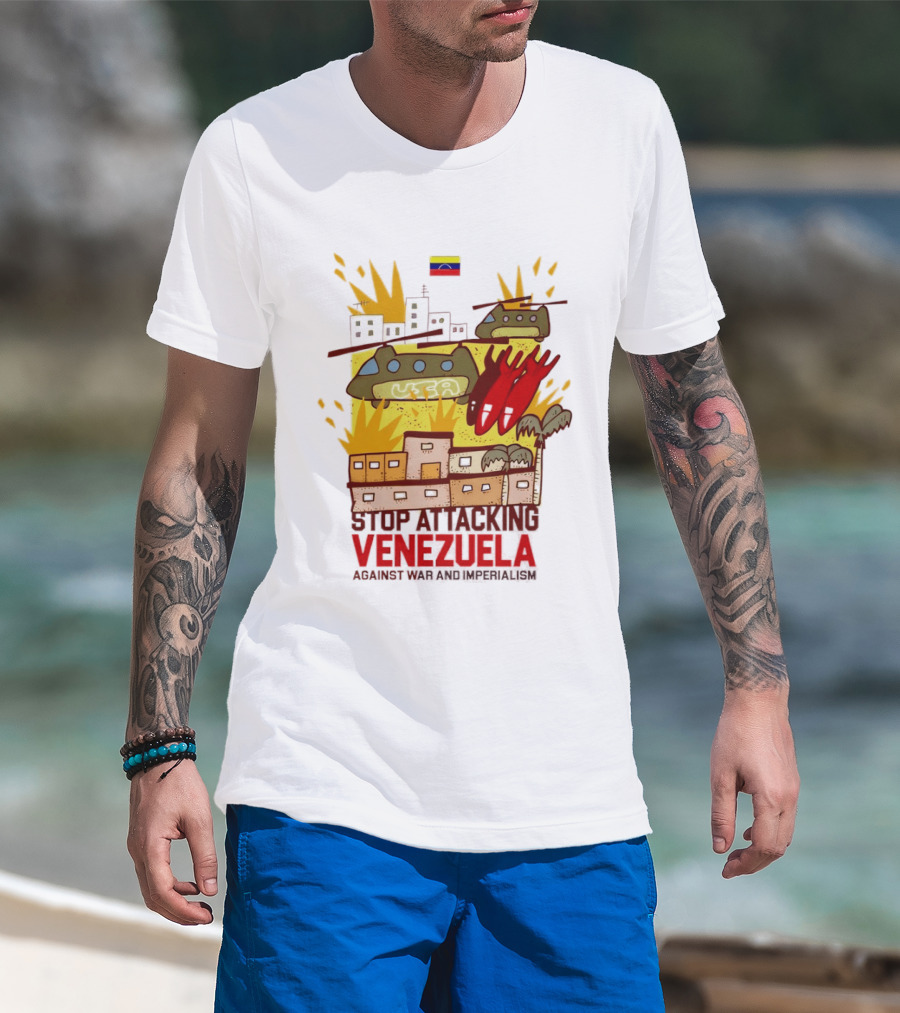 Stop Attacking Venezuela Against War And Imperialism Tanks Bombs City Explosion Venezuelan Flag T-Shirt