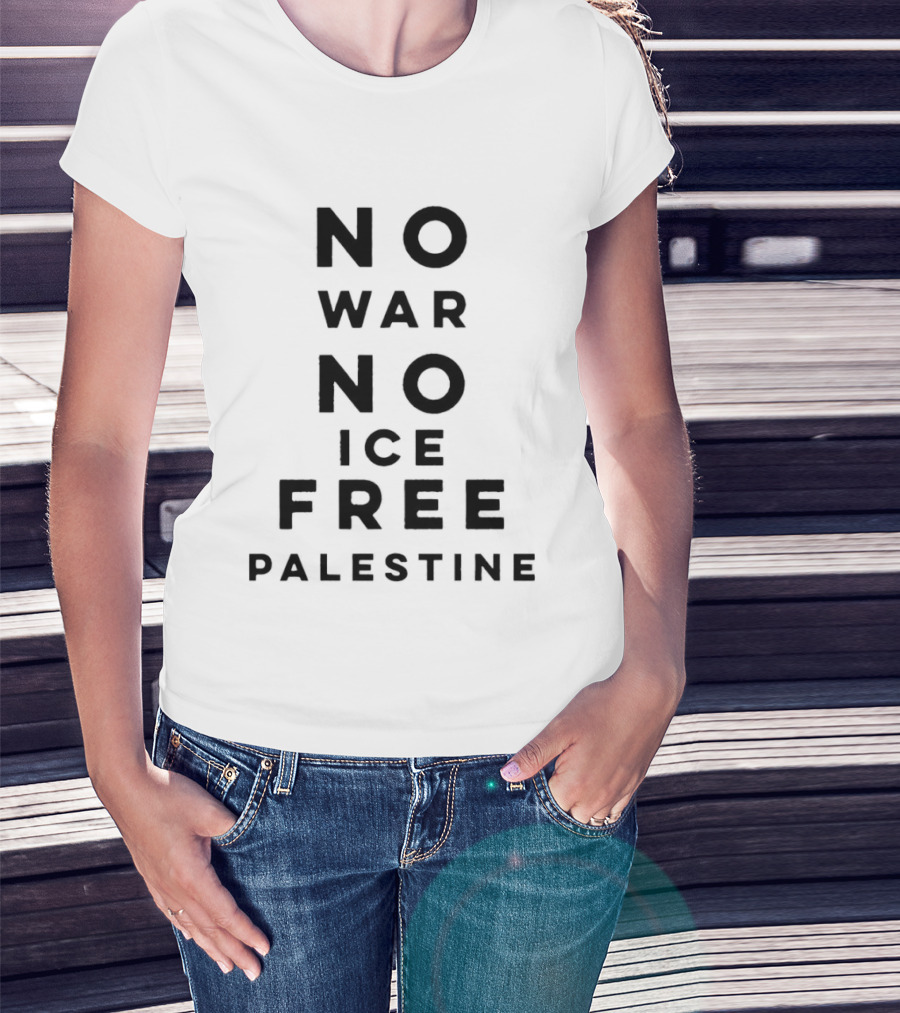 No War No Ice Free Palestine T-Shirt