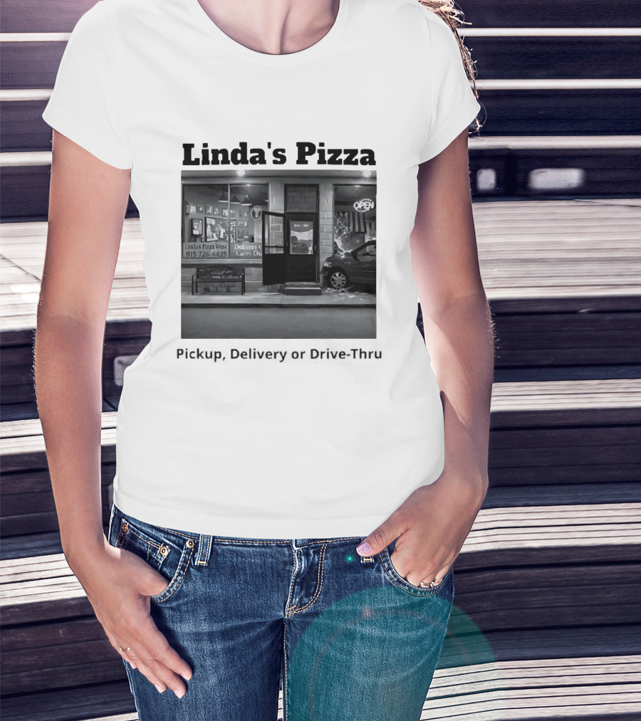 Linda's Pizza West Pickup Delivery Carry Out Near 815 726 4425 Open Late Night T-Shirt