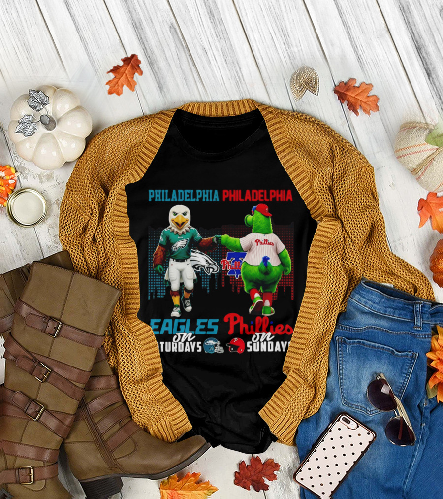 Philadelphia Eagles on Saturdays Phillies on Sundays Skyline Mascots T-Shirt