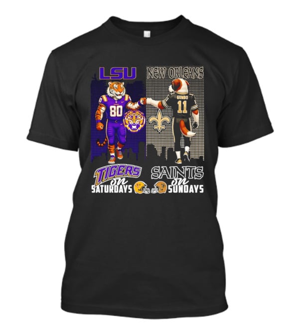 LSU Tigers And New Orleans Saints Football Saturdays And Sundays With City Skyline T-Shirt