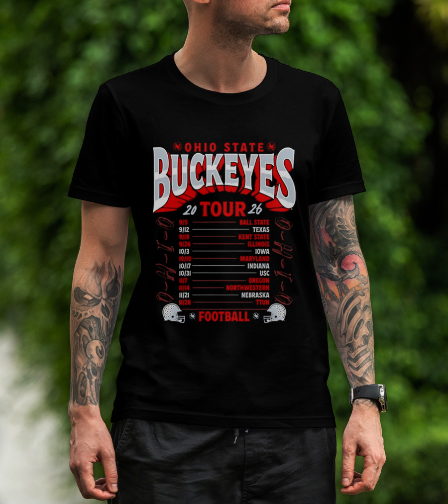Ohio State Buckeyes 2026 Football Tour Schedule With Game Dates And Teams T-Shirt