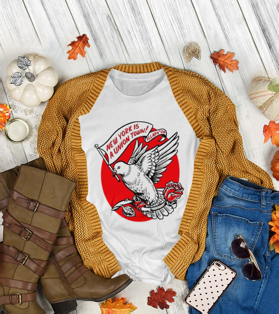 New York Is a Union Town Dove with Rose and Banner T-Shirt
