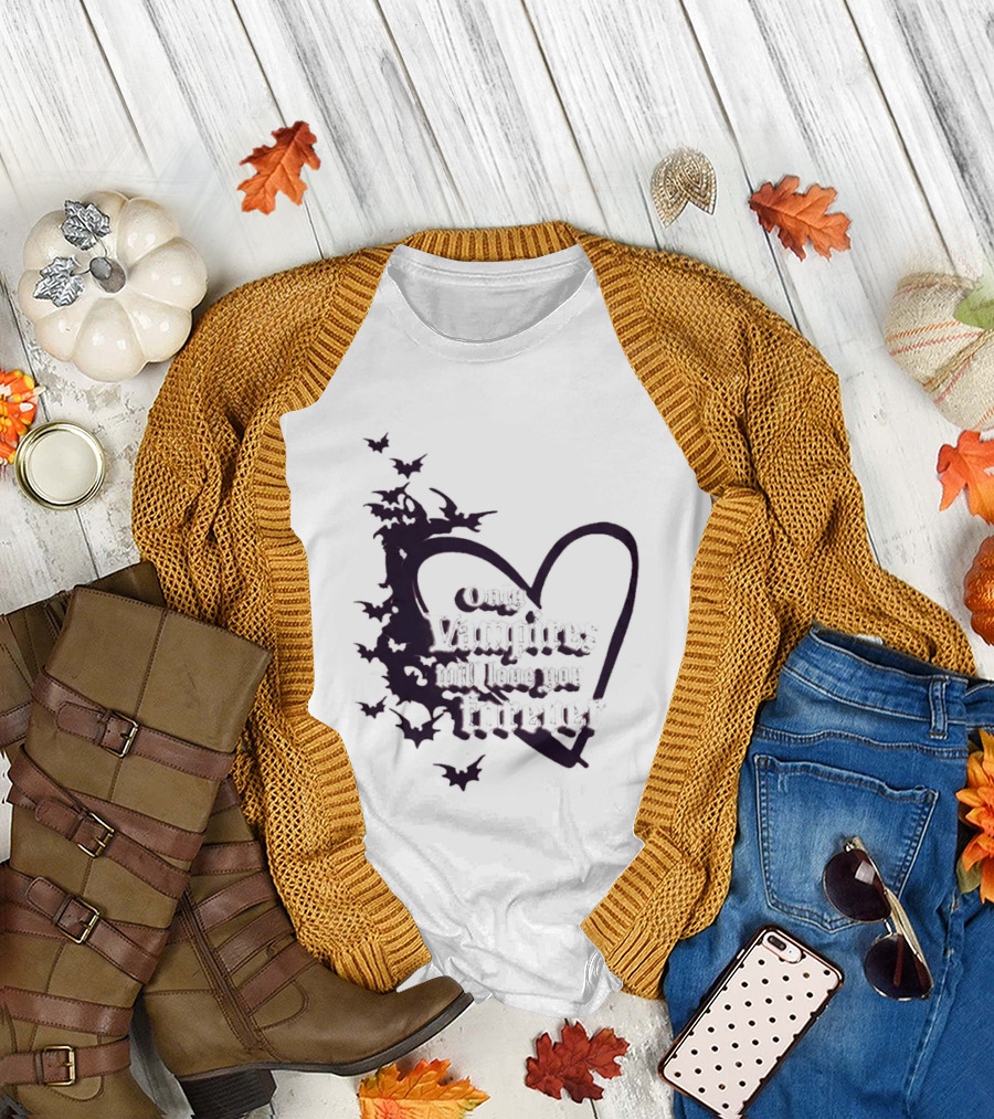 Only Vampires Will Love You Forever Heart and Bats T-Shirt