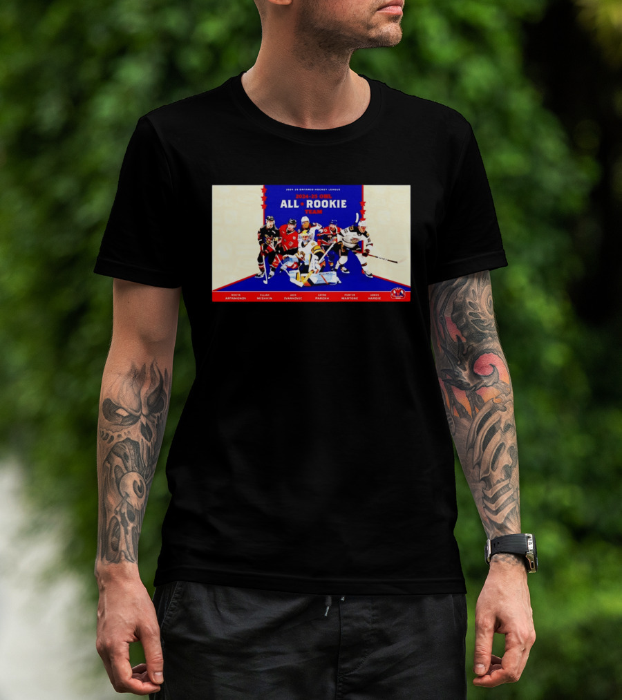 2024 25 OHL All Rookie Team Ontario Hockey League Nikita Artamonov Elijah Mishkin Jack Ivankovic Zayne Parekh Porter Martone James Hardie T-Shirt