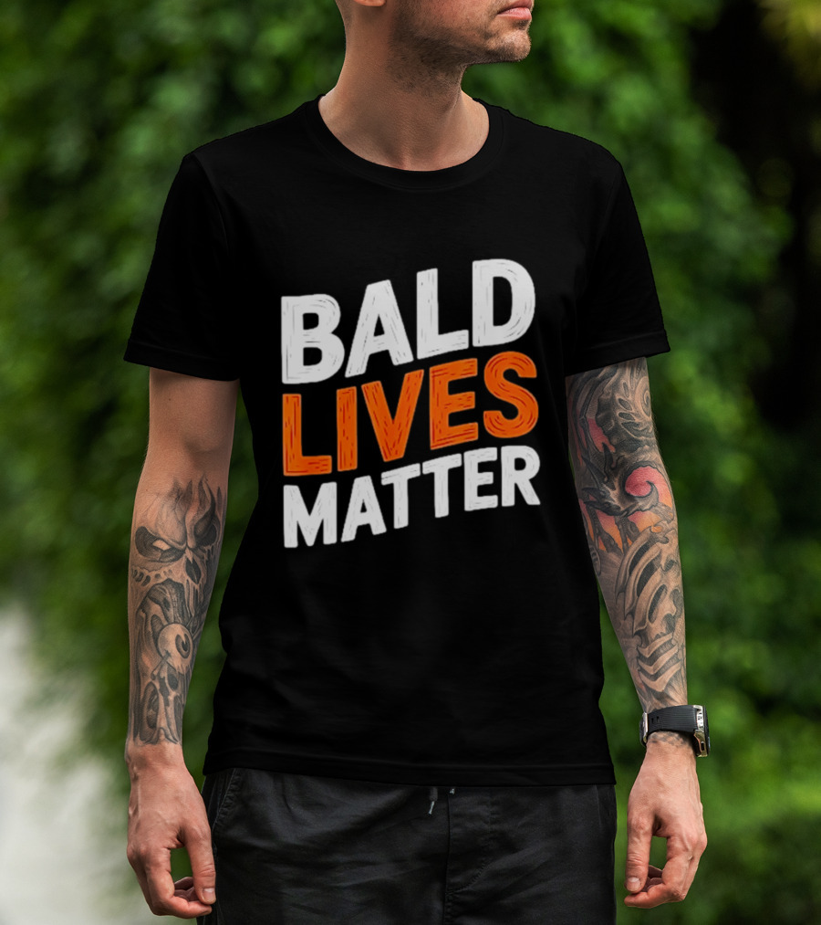Bald Lives Matter Bold White And Orange T-Shirt