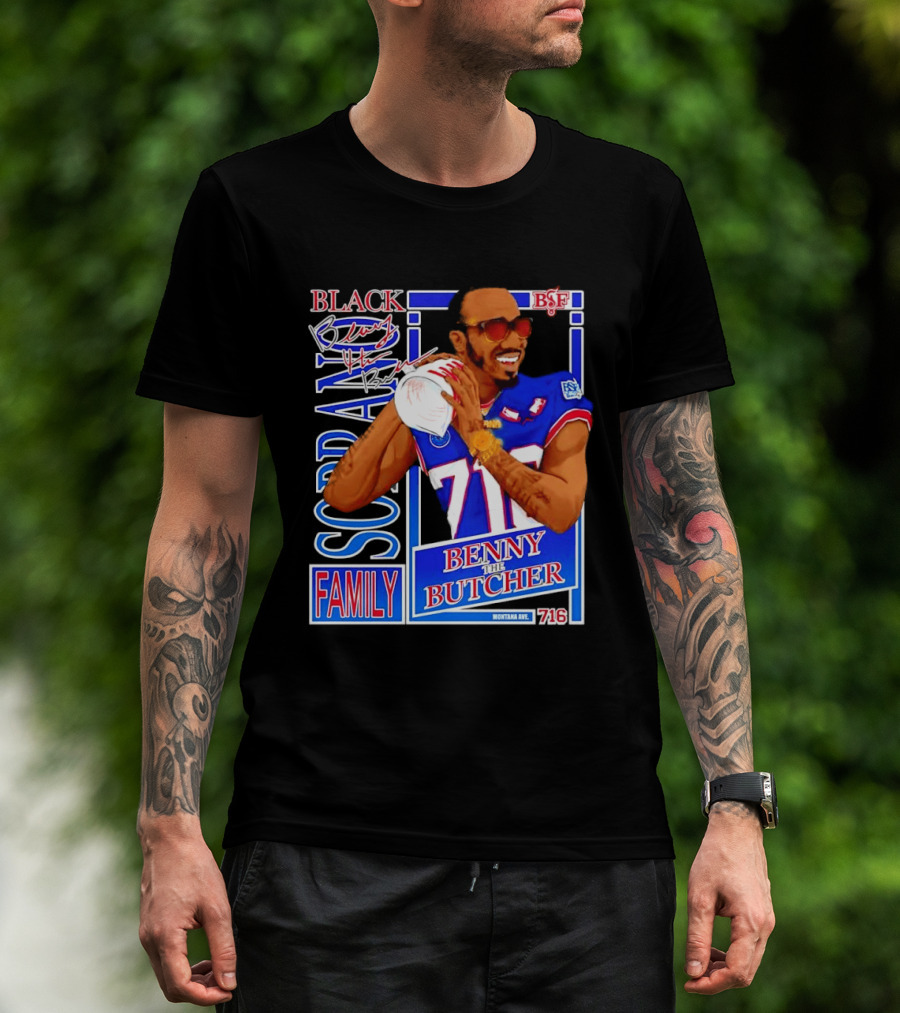 Benny The Butcher Black Soprano Family Buffalo Bills 716 Montana Ave T-Shirt