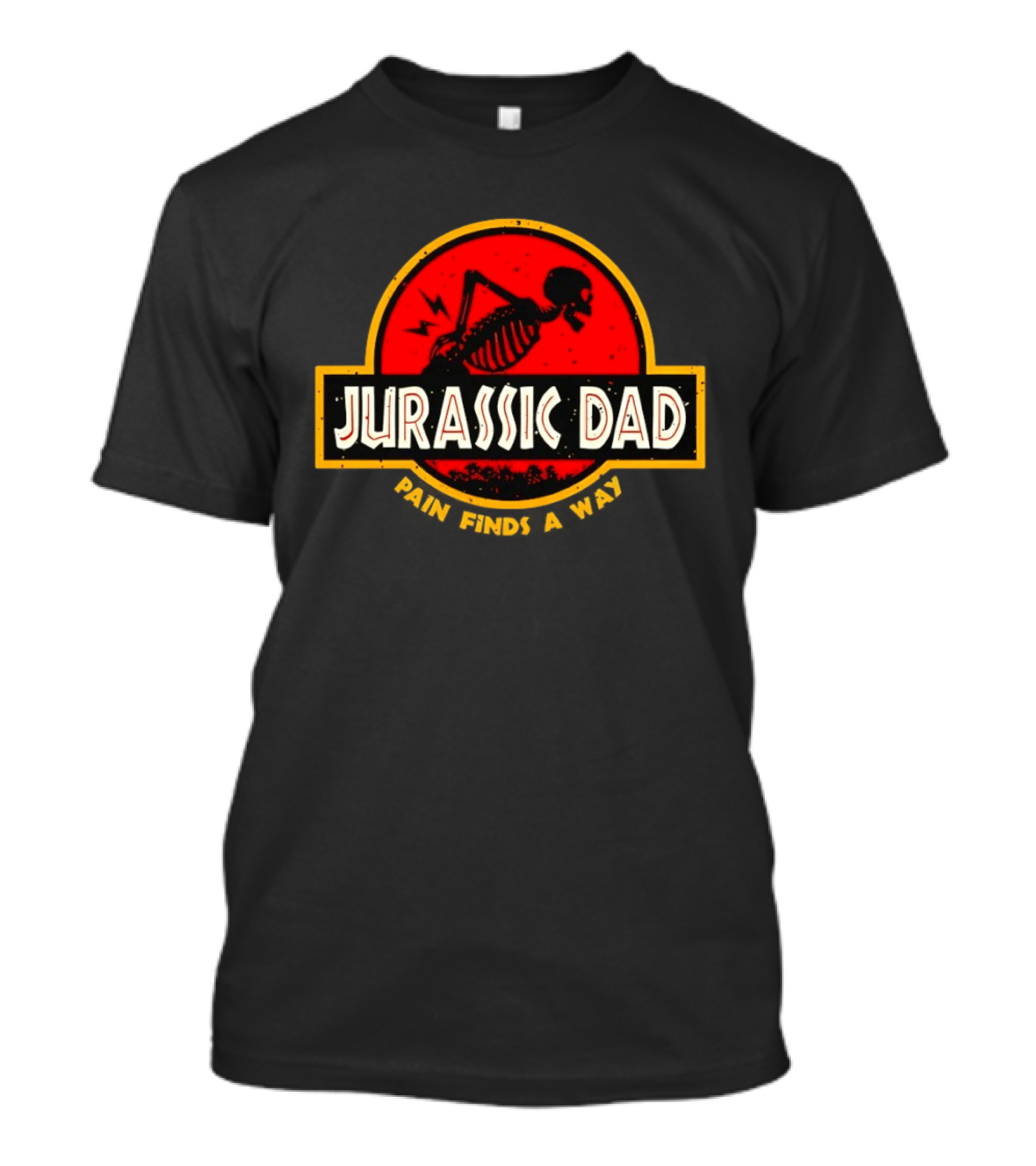 Jurassic Dad Pain Finds A Way Skeleton Humor T-Shirt