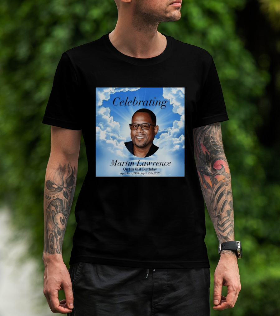 Celebrating Martin Lawrence On His 61st Birthday April 16th 1965 April 16th 2026 T-Shirt