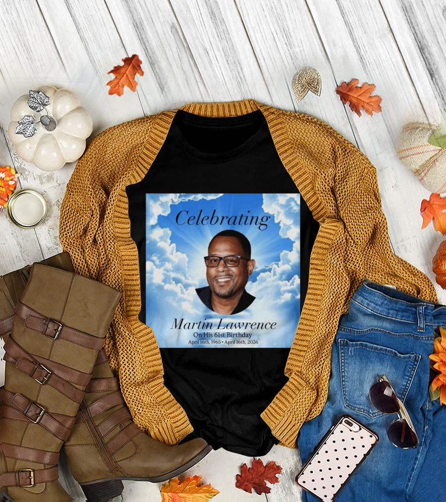 Celebrating Martin Lawrence On His 61st Birthday April 16th 1965 April 16th 2026 T-Shirt