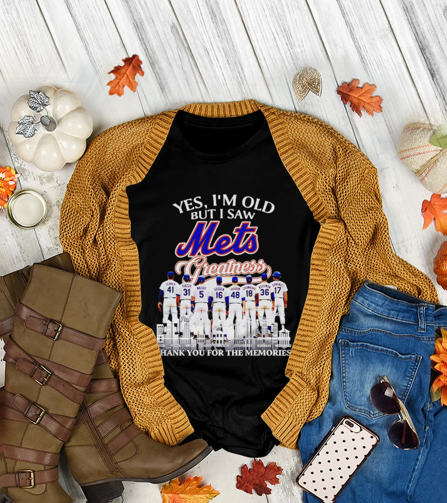 Yes I'm Old But I Saw Mets Greatness Seaver Piazza Wright Gooden DeGrom Strawberry Hernandez T-Shirt