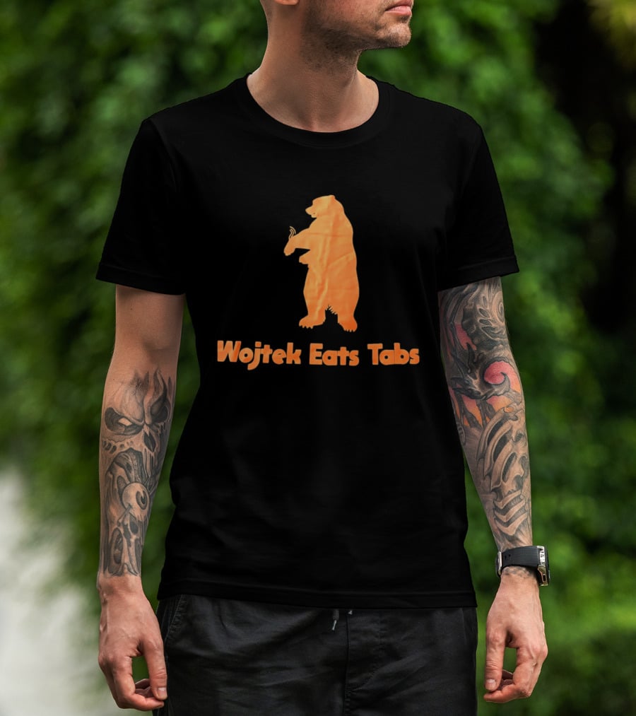Wojtek Eats Tabs Bear T-Shirt