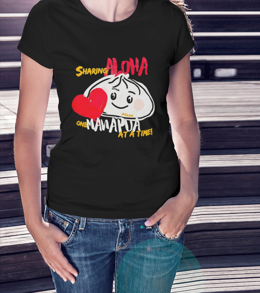 Sharing Aloha One Manapua At A Time Mana Heart T-Shirt