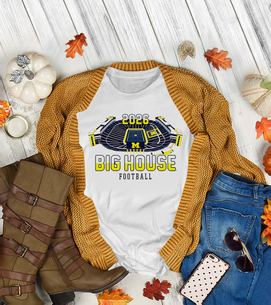 2026 Big House Michigan Wolverines Football Stadium T-Shirt