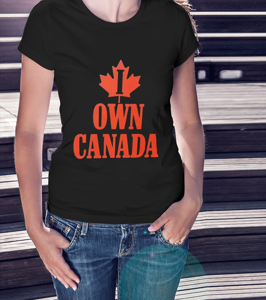 I Own Canada Maple Leaf T-Shirt