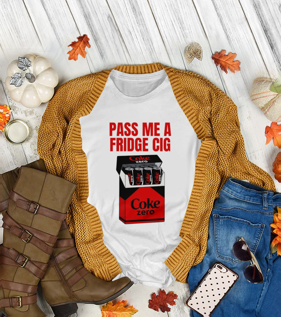 Pass Me a Fridge Cig Coke Zero Cans in Pack T-Shirt