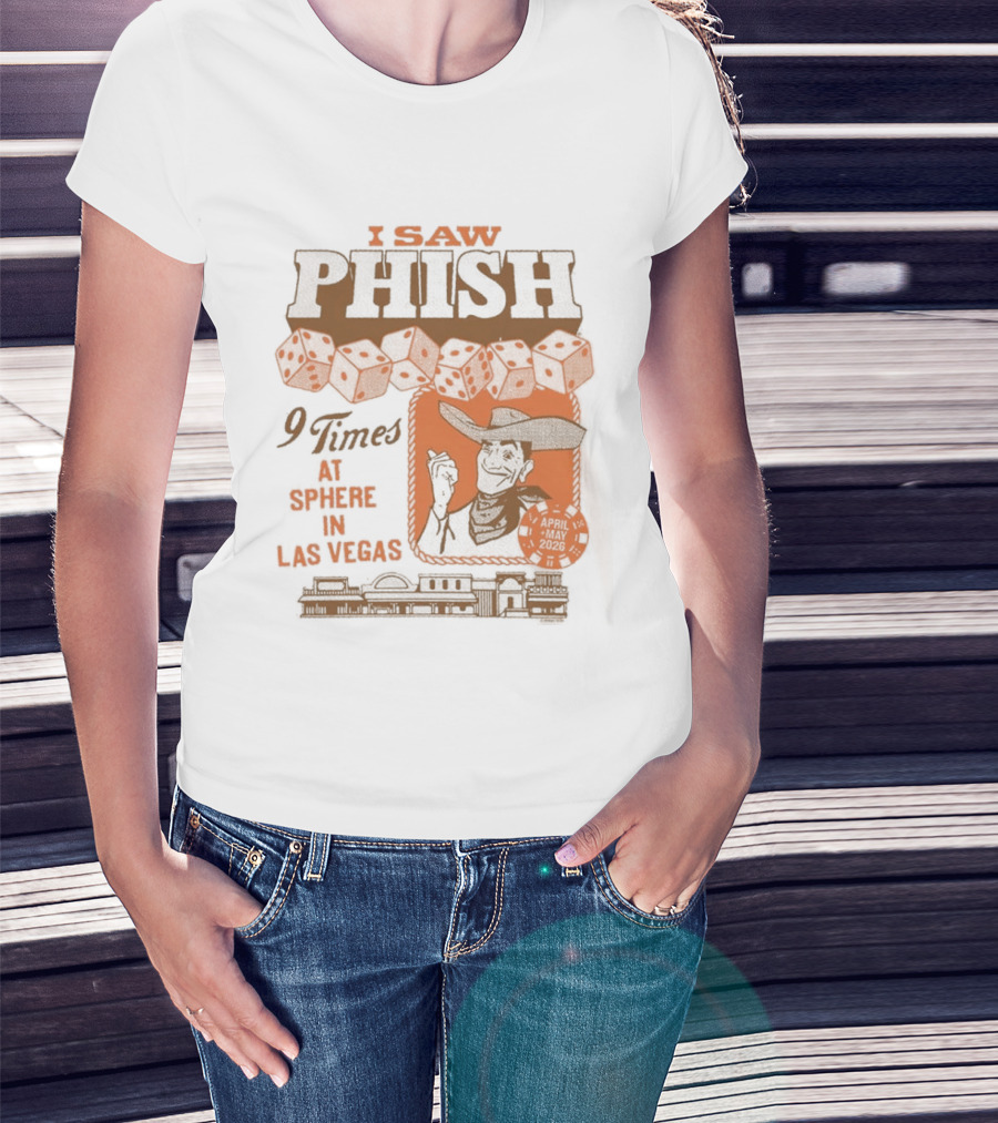 I Saw Phish Nine Times At Sphere Las Vegas Phish Dry Goods T-Shirt