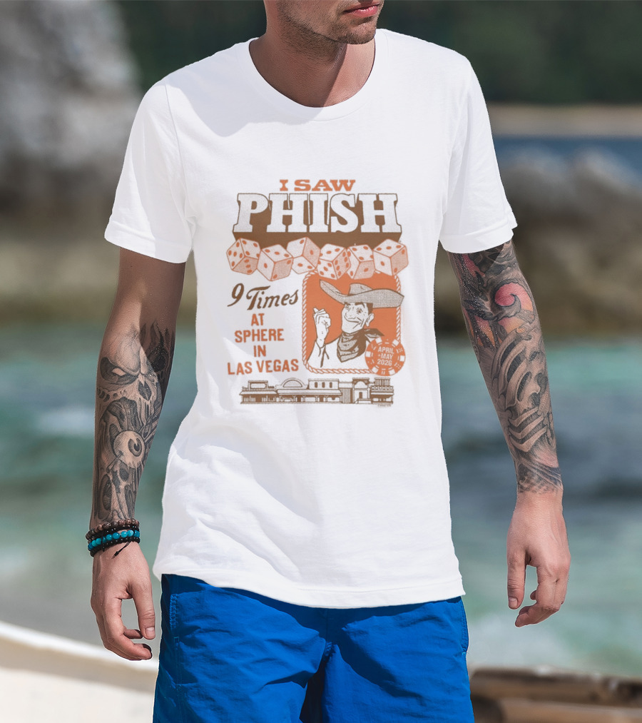 I Saw Phish Nine Times At Sphere Las Vegas Phish Dry Goods T-Shirt