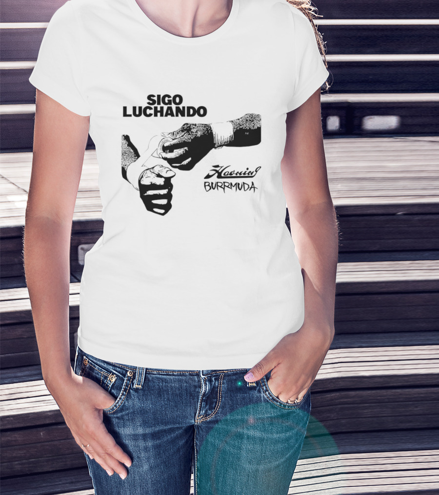 Sigo Luchando Puño Cerrado Haoming Burrmuda T-Shirt