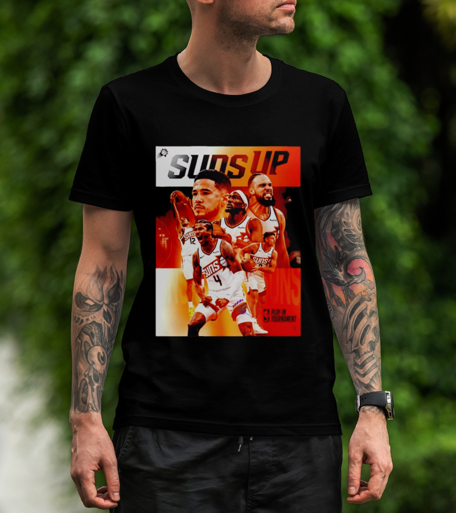 Suns Up Phoenix Suns NBA Play In Tournament 2026 Players On The Court T-Shirt