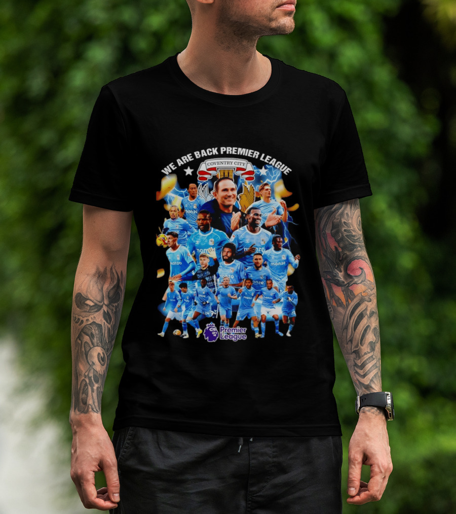 Coventry City FC We Are Back Premier League Celebration Players And Crest T-Shirt