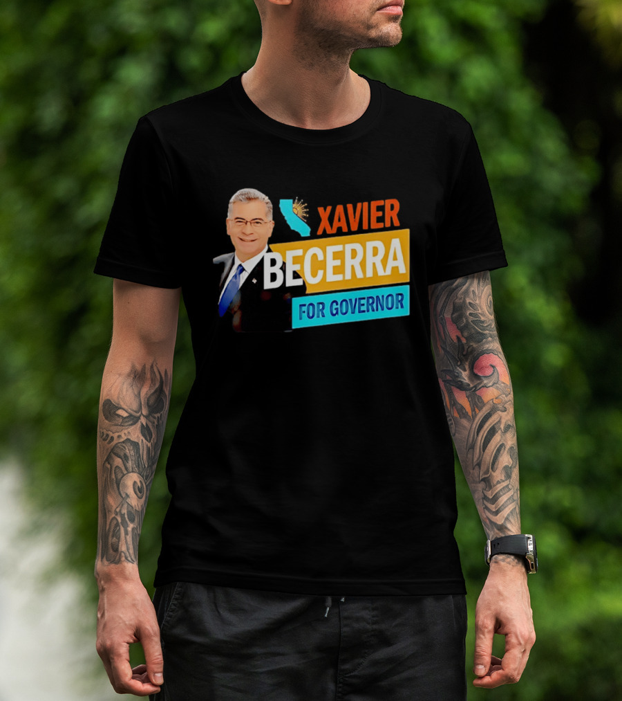 Xavier Becerra For California Governor 2026 Campaign T-Shirt