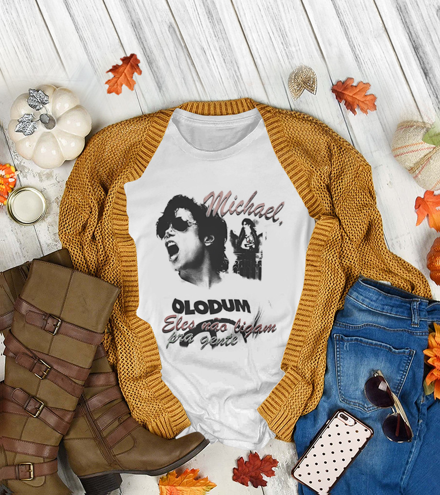 Michael Jacks King of Pop 2026 Olodum Eles Nao Ligam Kra Gente T-Shirt