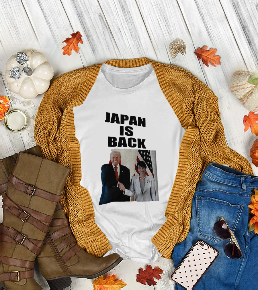 Japan Is Back Trump Political Image with Flags T-Shirt