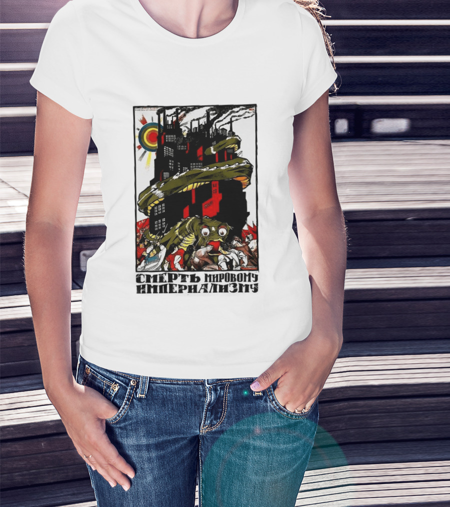 Dmitry Moor Death To World Imperialism Soviet Propaganda Art Snake Industrial War Machine T-Shirt