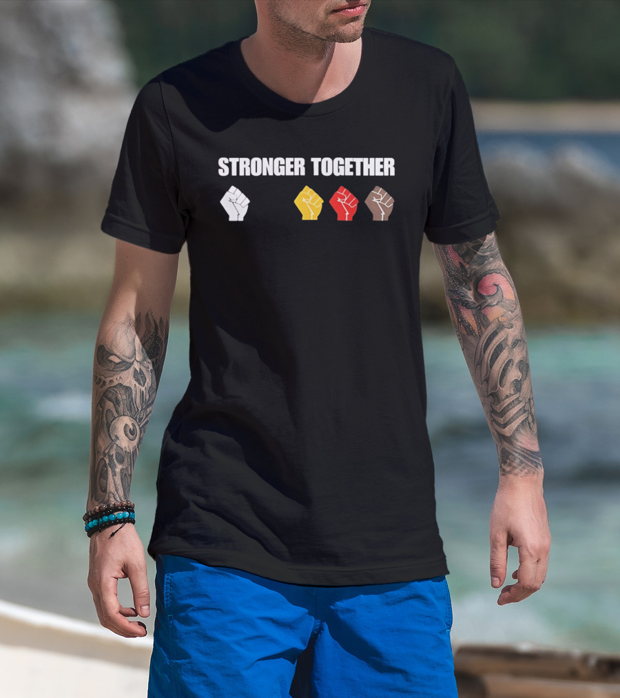 Stronger Together 2026 Unity Fists Multicolor T-Shirt