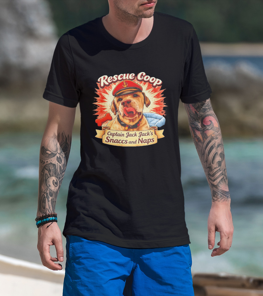 Rescue Coop Captain Jack Jack's Snaccs And Naps Dog Lover Fun T-Shirt