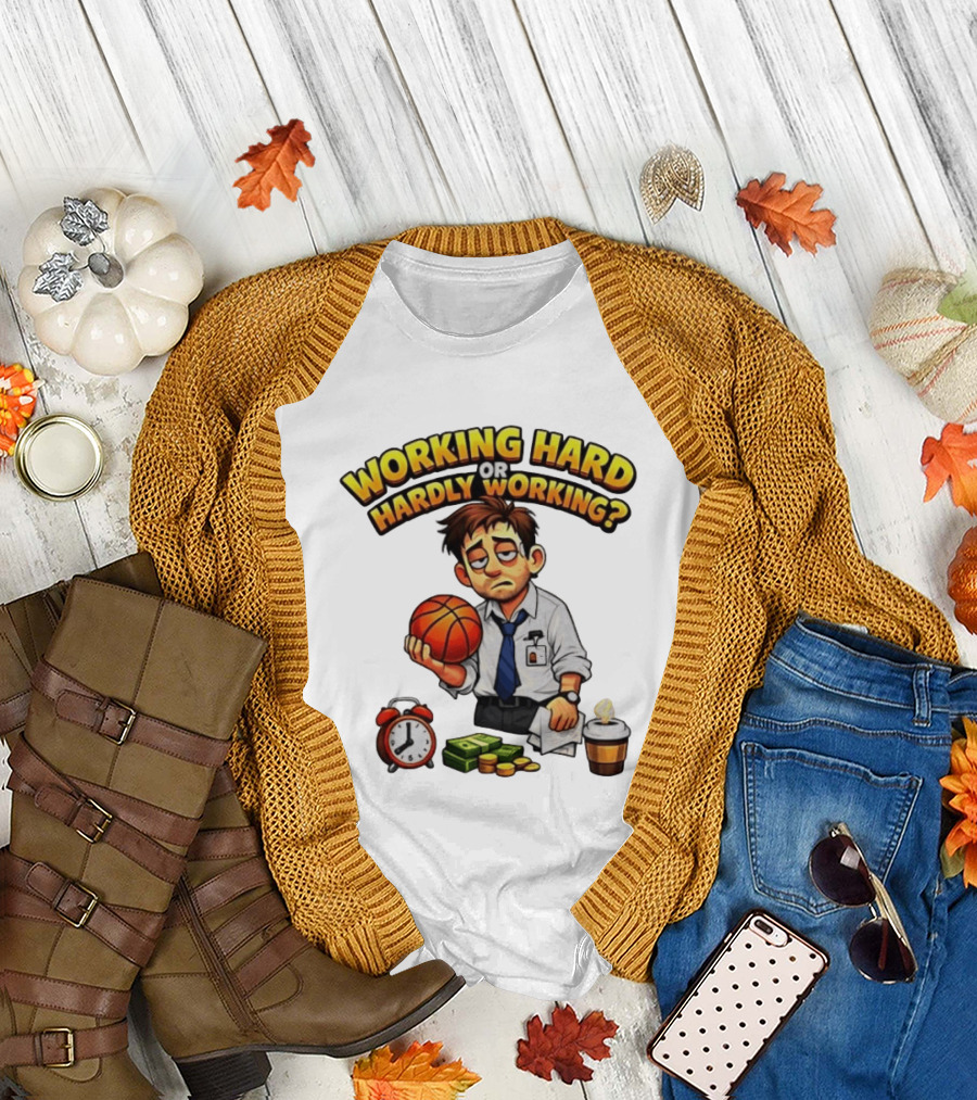 Working Hard Or Hardly Working Tired Office Man Basketball Coffee Alarm T-Shirt