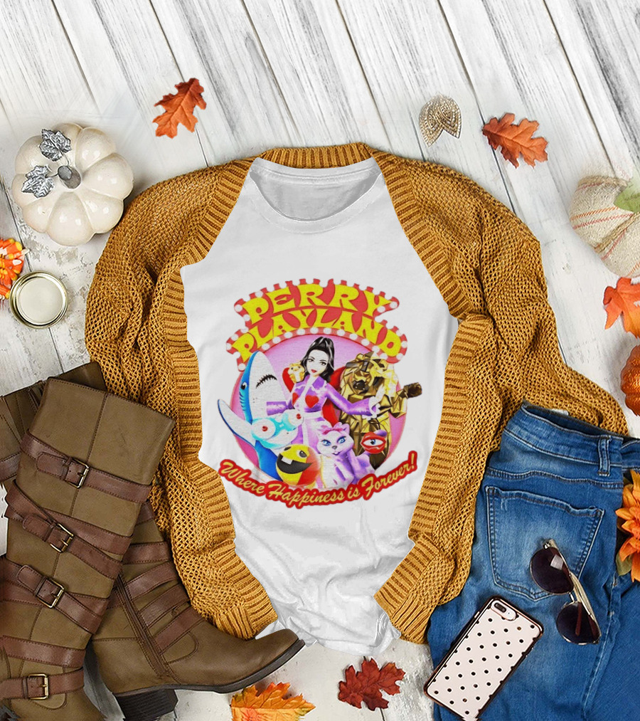 Perry Playland Where Happiness is Forever Colorful Characters and Fun Decorations T-Shirt