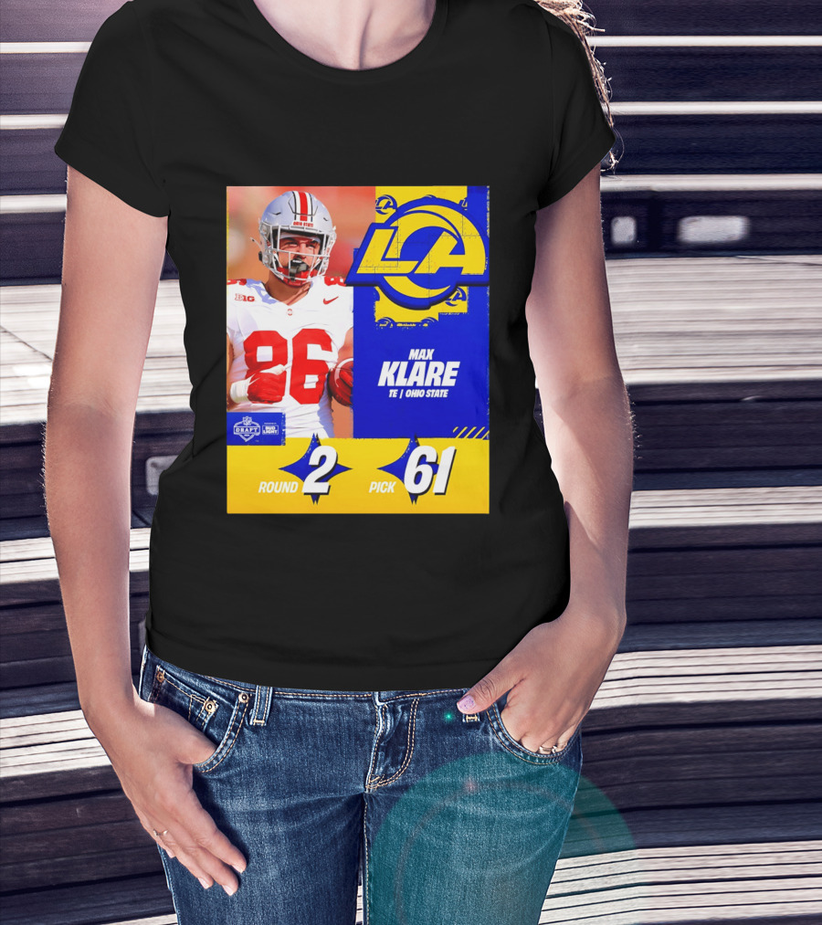 Max Klare Los Angeles Rams Round 2 Pick 61 Ohio State Draft 2026 T-Shirt