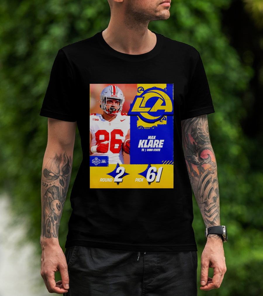 Max Klare Los Angeles Rams Round 2 Pick 61 Ohio State Draft 2026 T-Shirt