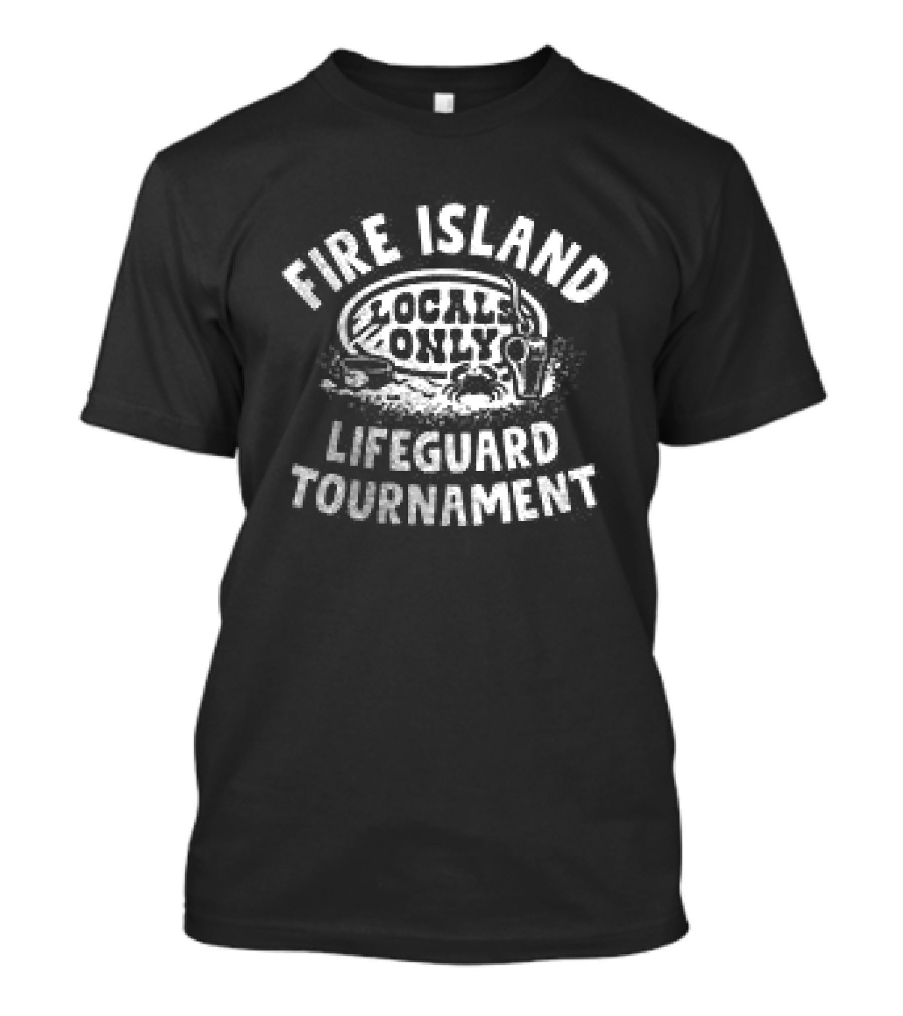 Fire Island Lifeguard Tournaments Local Only T-Shirt