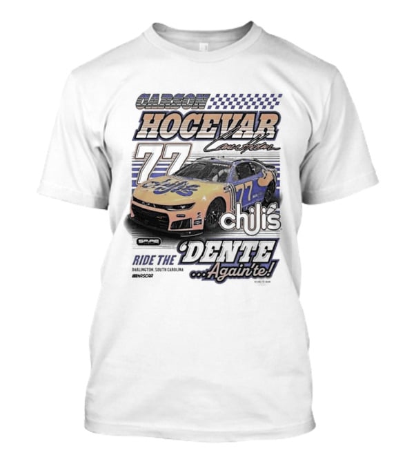 Carson Hocevar 77 Racing Nascar Chilis Dente Againte T-Shirt