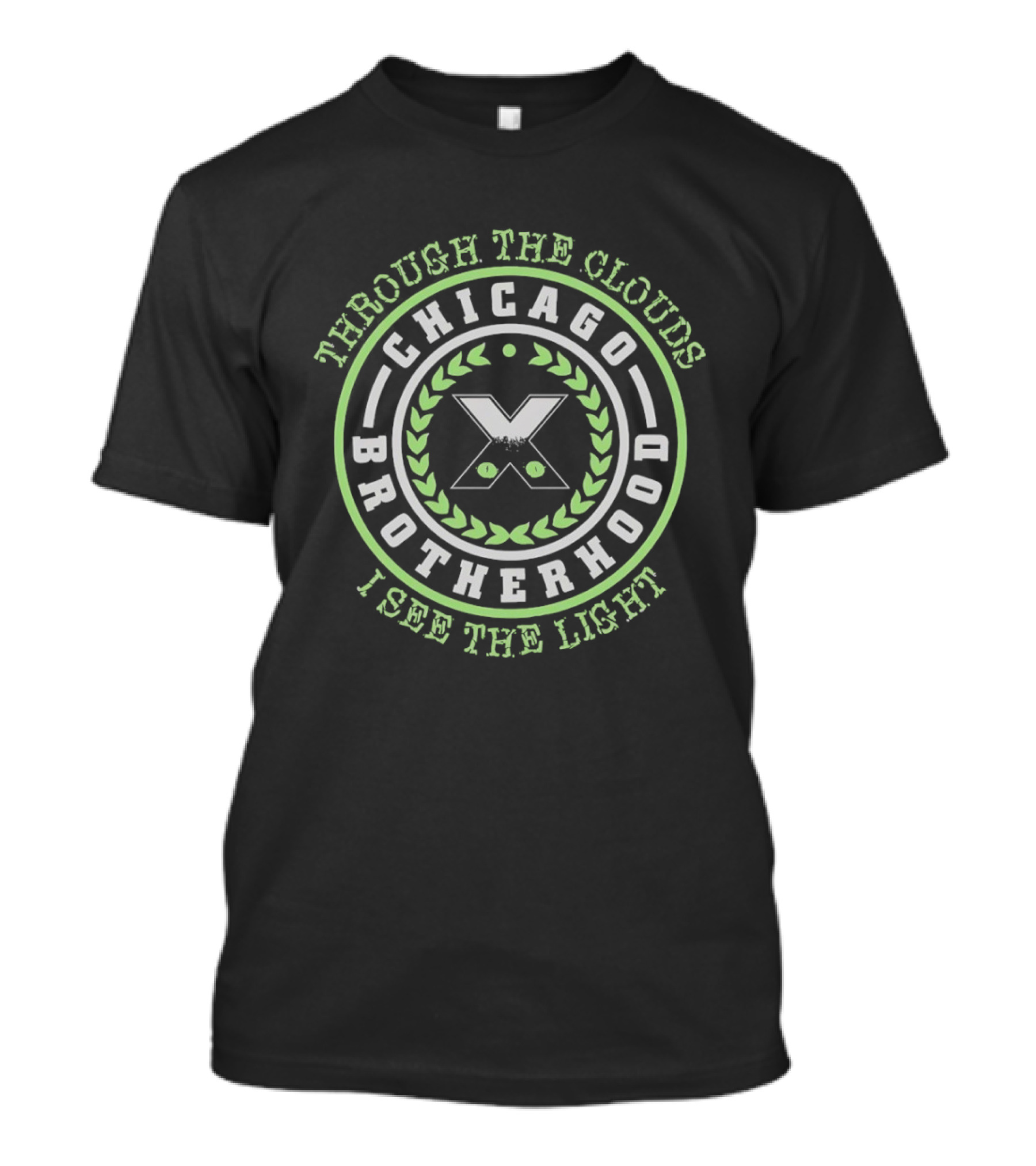 Through The Clouds I See The Light Chicago Brotherhood X T-Shirt