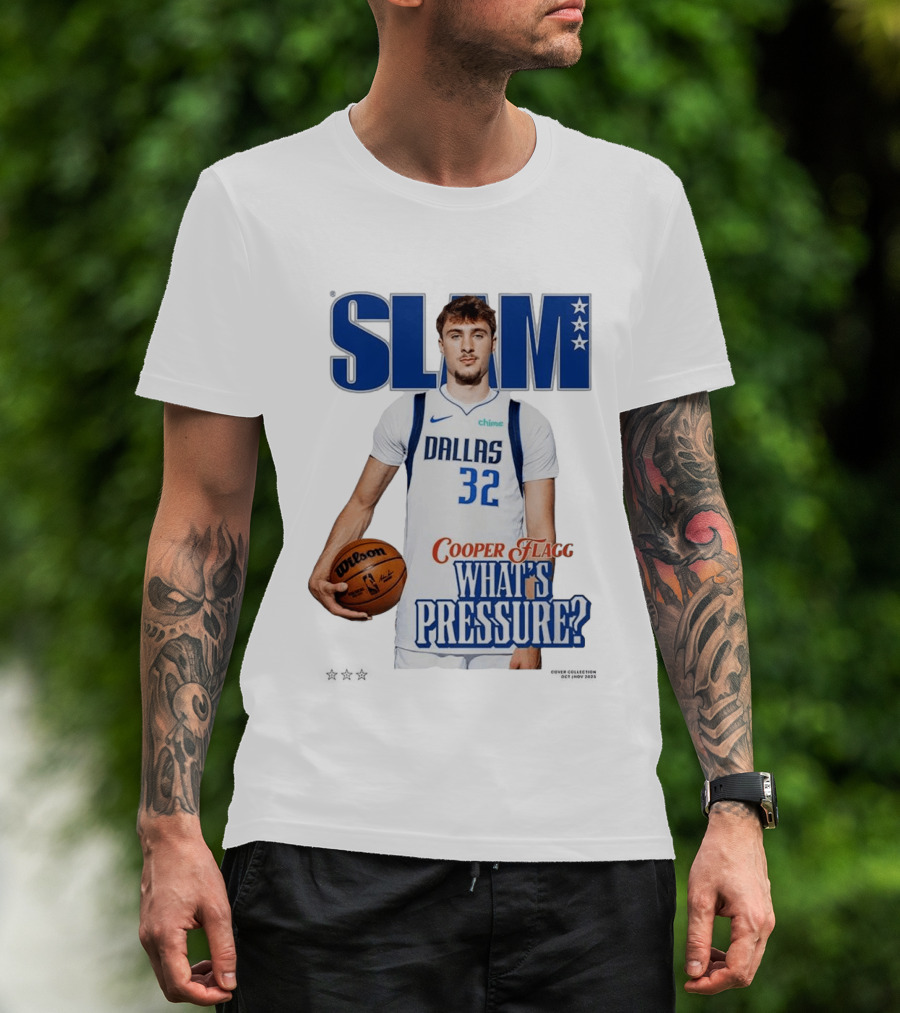 SLAM Cover Cooper Flagg Dallas 32 Rookie What's Pressure Basketball 2026 T-Shirt