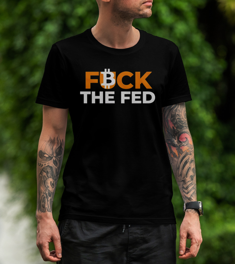 Fuck The Fed Bitcoin Logo Protest T-Shirt