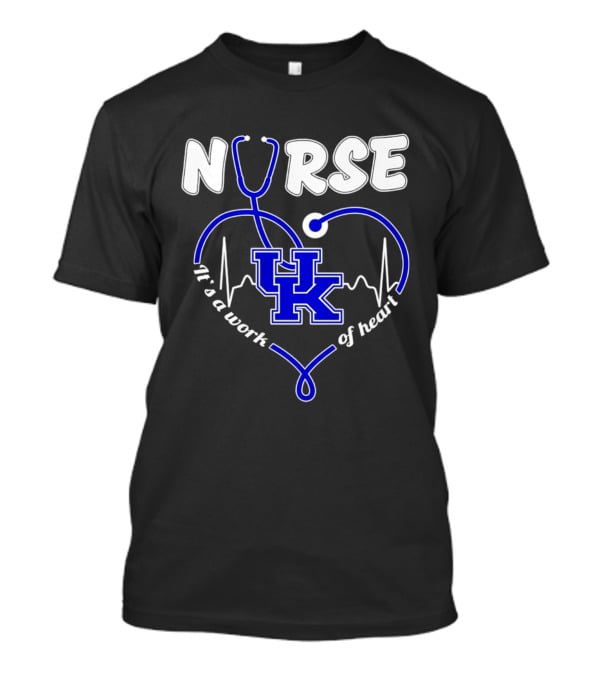 Nurse Kentucky Wildcats It's A Work Of Heart 2026 T-Shirt