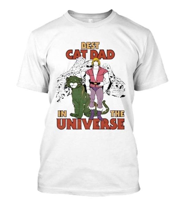 Masters Of The Universe Best Cat Dad In The Universe Heroic He Man And Battle Cat T-Shirt