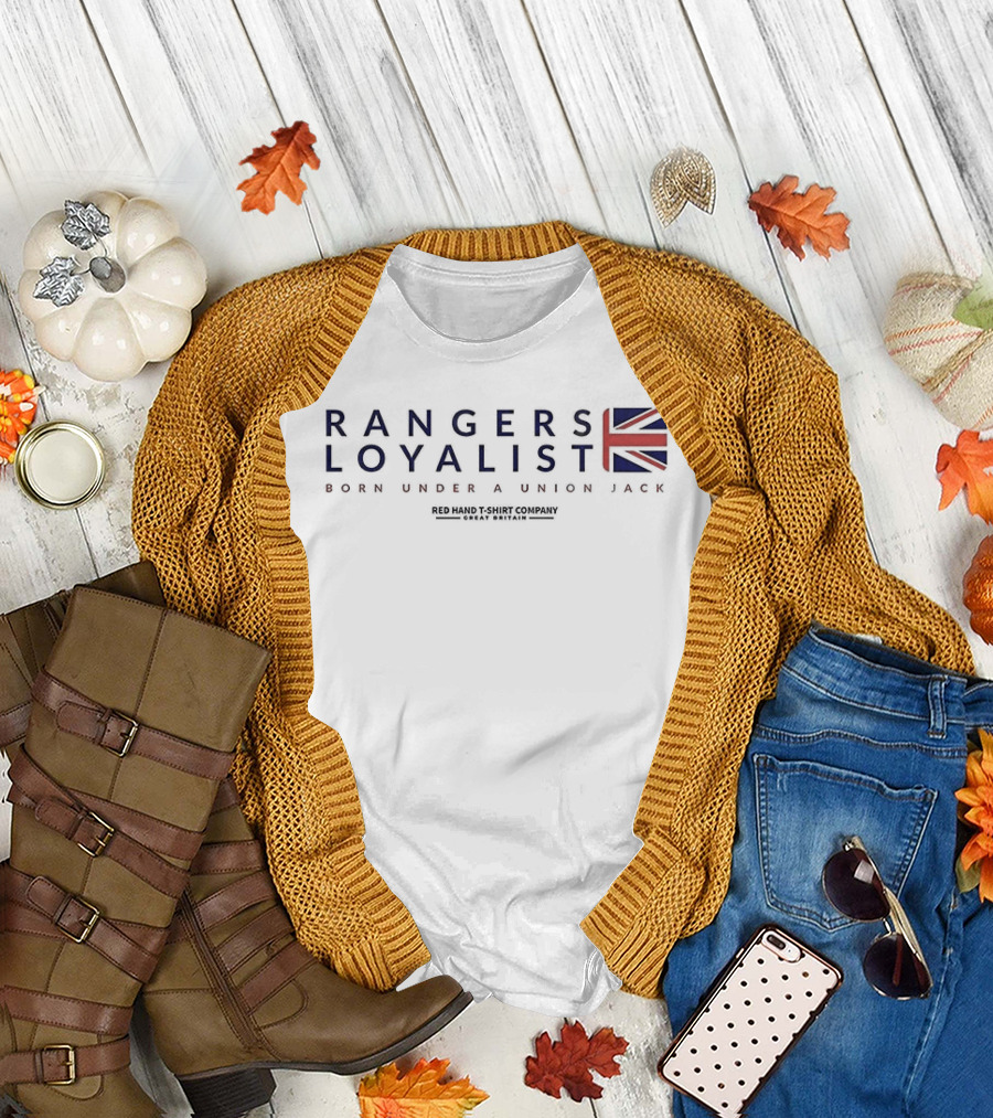 Rangers Loyalist Born Under a Union Jack Established Twenty Twenty Two T-Shirt