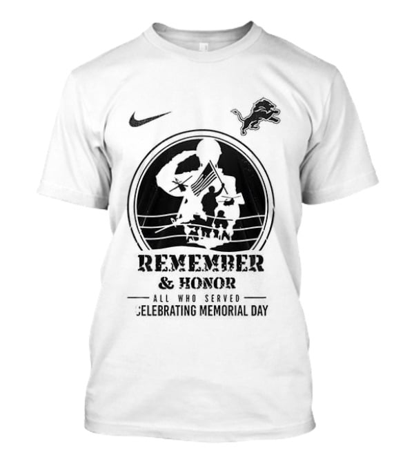 Nike Detroit Lions Remember And Honor Memorial Day We Owe Them All T-Shirt