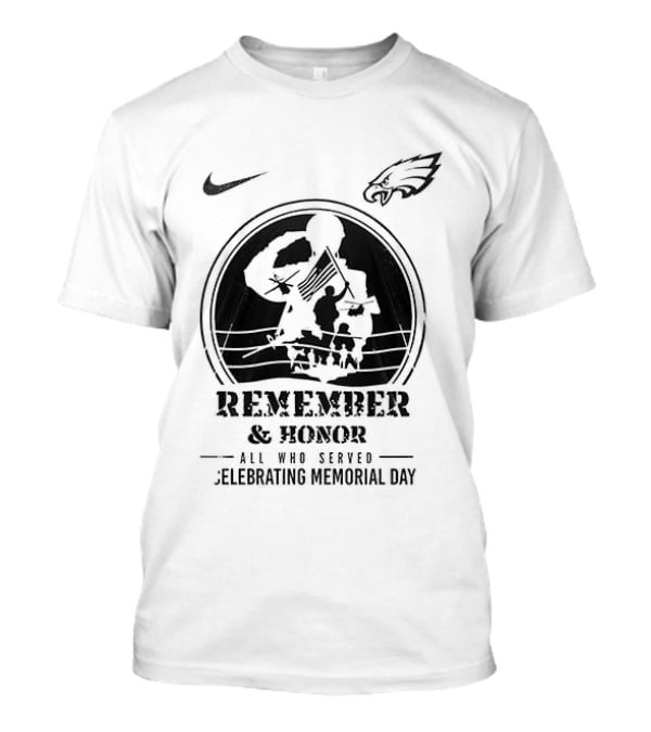 Nike Philadelphia Eagles Remember Honor We Owe Them All Celebrating Memorial Day T-Shirt