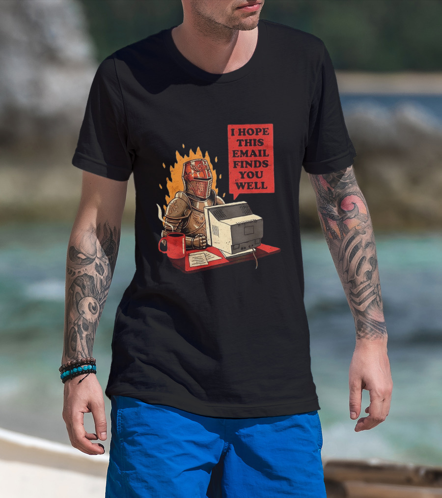 Officer Knight I Hope This Email Finds You Well Armor Computer T-Shirt