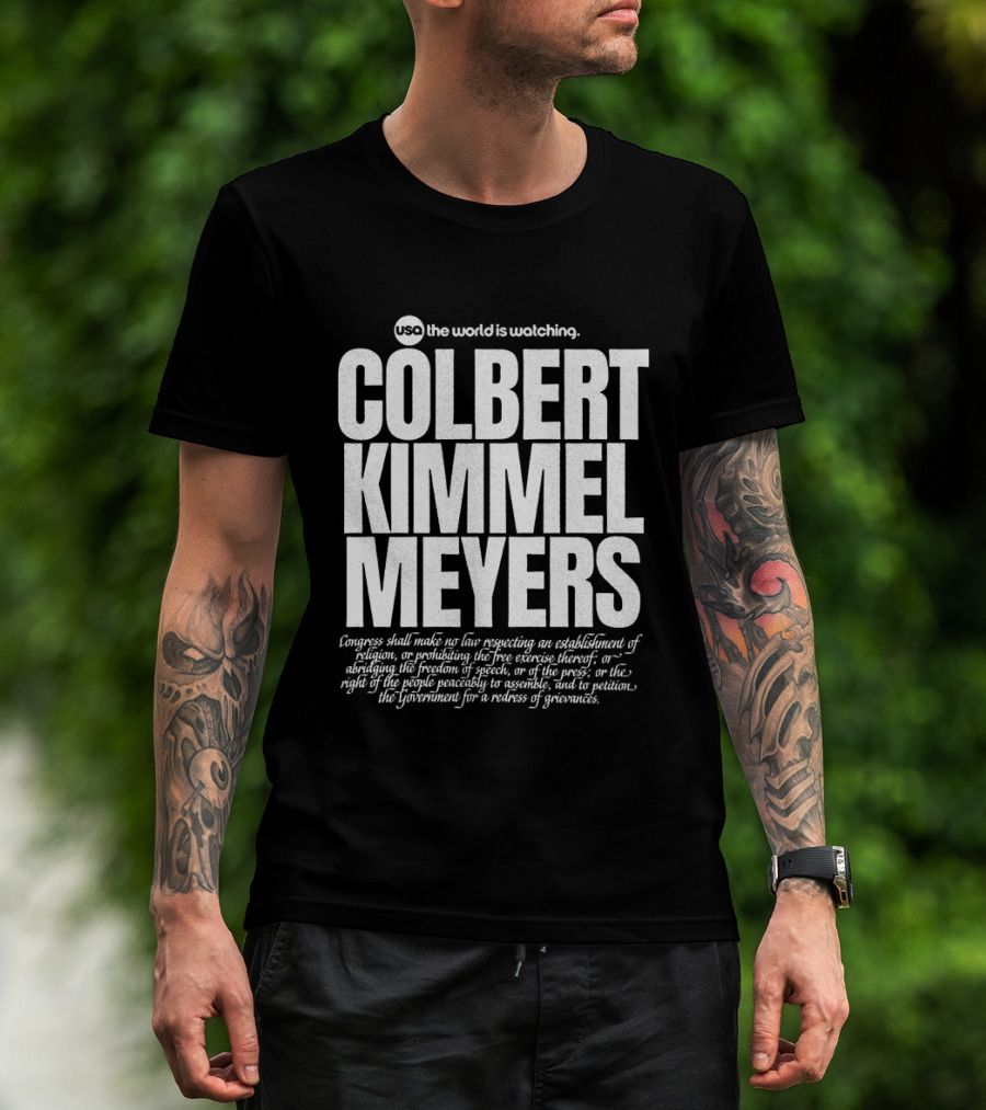 USA The World Is Ing Colbert Kimmel Meyers Congress Shall Make No Law Respecting An Establishment T-Shirt
