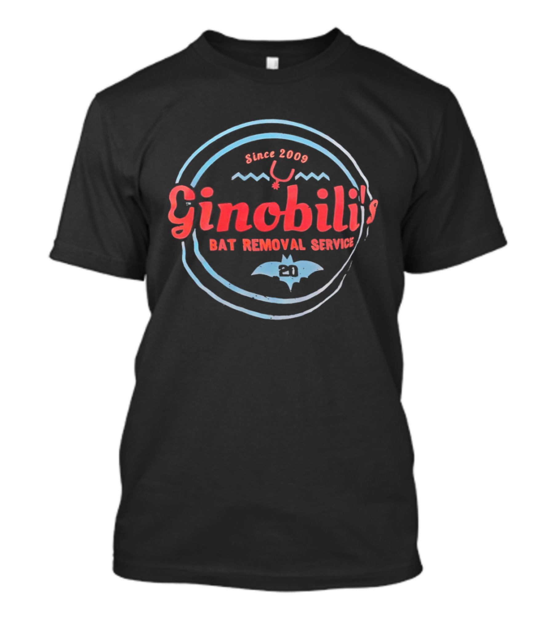 Ginobili Bat Removal Service Since 2009 Basketball Humor T-Shirt