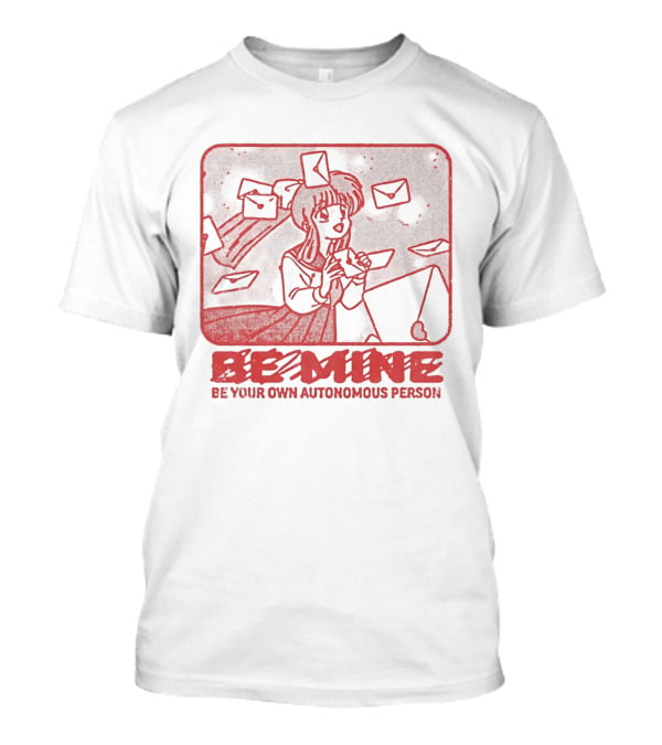 Kagome Higurashi Be Mine Be Your Own Autonomous Person With Floating Envelopes T-Shirt